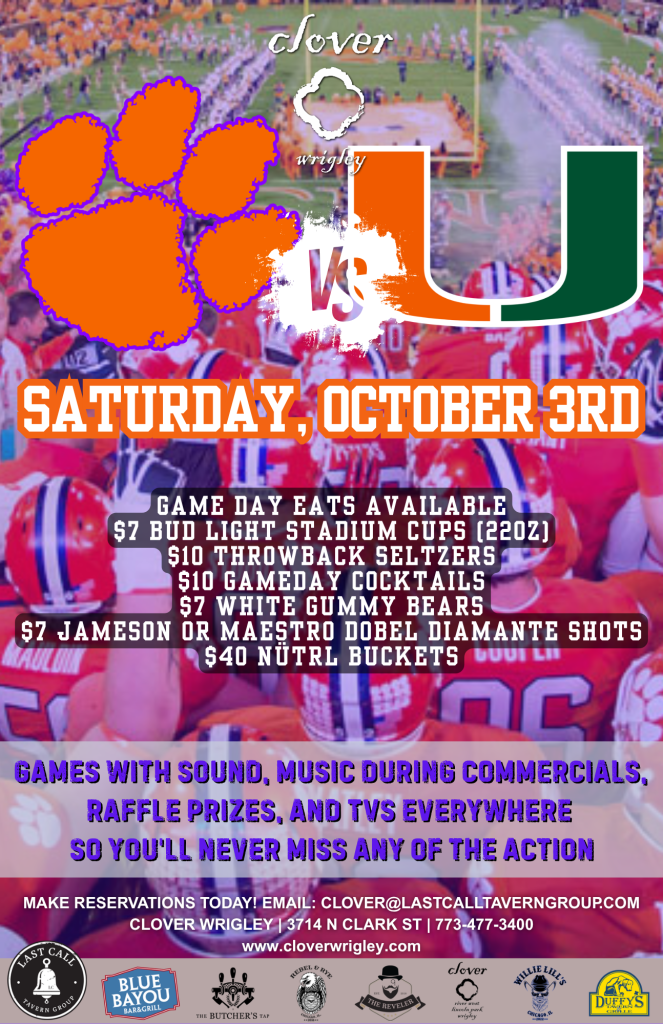 Clemson vs. Miami – Clover Wrigley – October 3rd