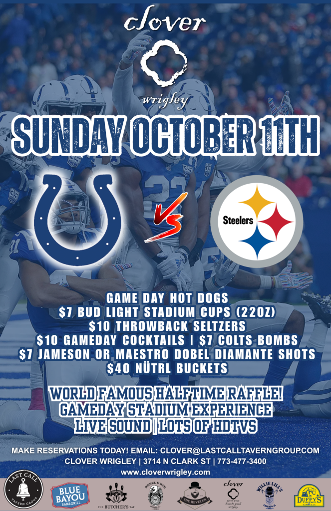 Colts vs. Steelers – Clover Wrigley – October 11th