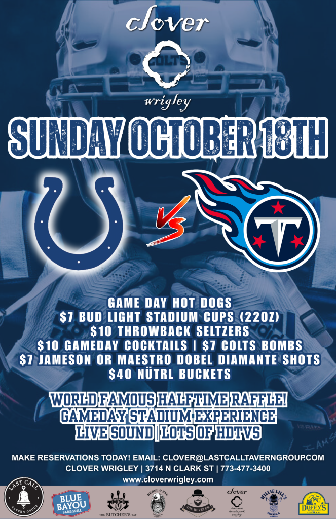 Colts vs. Titans – Clover Wrigley – October 18th