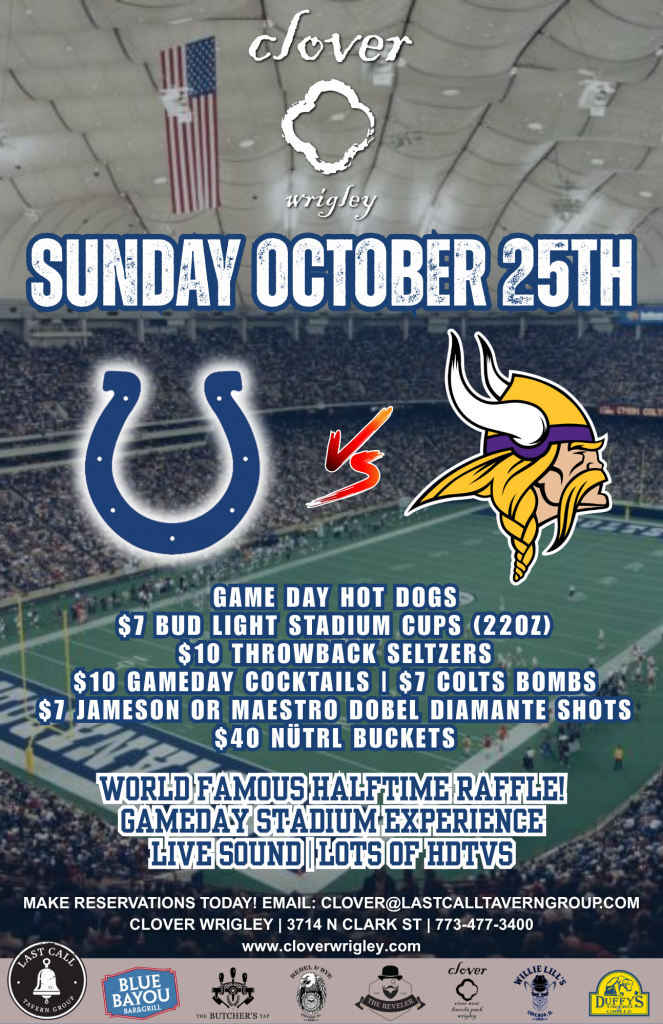 Colts vs. Vikings – Clover Wrigley – October 25th